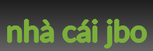 nhà cái jbo